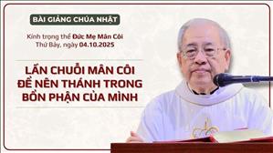 Lần chuỗi Mân Côi để nên thánh trong bổn phận của mình - Lm Ignatio Hồ Văn Xuân