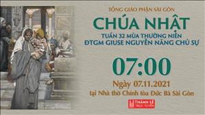 TGP Sài Gòn trực tuyến 7-11-2021: CN 32 TN năm B lúc 7:00 tại Nhà thờ Chính tòa Đức Bà
