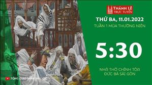 TGP Sài Gòn trực tuyến 11-1-2022: Thứ Ba tuần 1 TN lúc 5:30 tại Nhà thờ Chính tòa Đức Bà