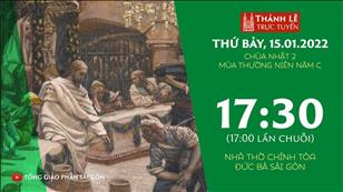TGPSG Thánh Lễ trực tuyến 15-1-2022: CN 2 TN năm C lúc 17:30 tại Nhà thờ Chính tòa Đức Bà