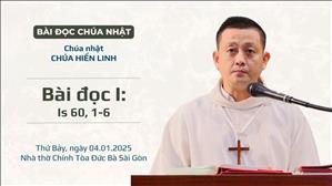 Bài đọc I: Is 60, 1-6 - Chúa Hiển Linh