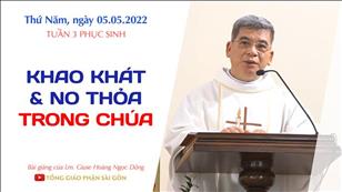 TGPSG Bài giảng: Thứ Năm tuần 3 Phục sinh ngày 5-5-2022 tại Nhà nguyện Trung tâm Mục vụ TGP Sài Gòn