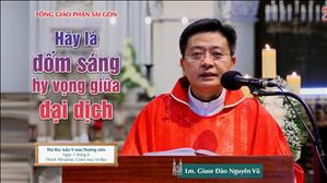 TGP Sài Gòn - Bài giảng Thứ Bảy tuần 9 TN lúc 5:30 ngày 5-6-2021 tại Nhà thờ Chính tòa Đức Bà