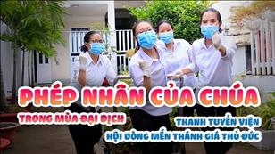 TGP Sài Gòn - Hãy đến mà xem: Phép nhân của Chúa trong mùa đại dịch