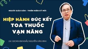 TGP Sài Gòn - Người Giáo dân của Thiên niên kỷ mới: Hiệp Hành - Đúc kết & Tổng kết: Toa thuốc vạn năng