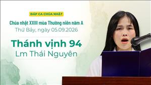 Đáp ca: Tv 94 - Lm Thái Nguyên | Chúa nhật XXIII Thường niên năm A