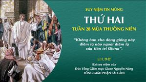 TGP Sài Gòn - Suy niệm Tin mừng: Thứ Hai tuần 28 mùa Thường niên (Lc 11, 29-32)