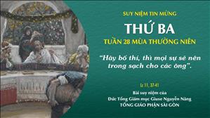 TGP Sài Gòn - Suy niệm Tin mừng: Thứ Ba tuần 28 mùa Thường niên (Lc 11, 37-41)