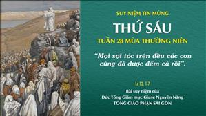 TGP Sài Gòn - Suy niệm Tin mừng: Thứ Sáu tuần 28 mùa Thường niên (Lc 12, 1-7)