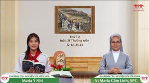 Môn Đệ Chính Danh - Thứ Tư tuần XXXI Thường niên (Lc 14, 25-33)