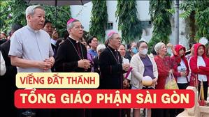 Viếng Đất Thánh Tổng Giáo phận Sài Gòn | Ngày 11.05.2025