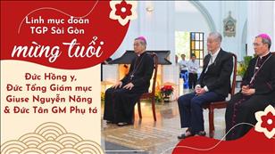 Linh mục đoàn TGP Sài Gòn mừng tuổi ĐHY, ĐTGM Giuse Nguyễn Năng Và Đức tân GM Phụ tá