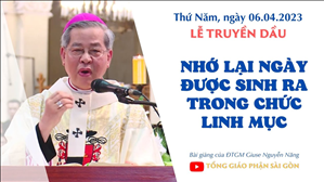 Nhớ lại ngày được sinh ra trong chức linh mục - ĐTGM Giuse Nguyễn Năng | Thứ Năm Tuần Thánh