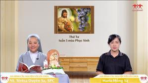  Sống gắn bó với Chúa - Thứ Tư tuần V Phục sinh | Gia Đình Cầu Nguyện Với Lời Chúa
