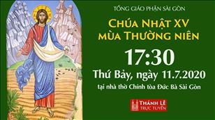 Thánh lễ trực tuyến: Chúa nhật 15 Thường niên - 17g30 ngày 11.07.2020 tại nhà thờ Đức Bà Sài Gòn	