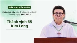 Đáp ca: Tv 65 - Kim Long - CN XIV TN năm C