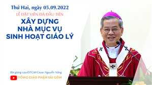 Xây dựng Nhà Mục vụ Sinh hoạt Giáo lý - ĐTGM Giuse Nguyễn Năng
