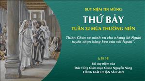 TGP Sài Gòn - Suy niệm Tin mừng: Thứ Bảy tuần 32 mùa Thường niên (Lc 18, 1-8)