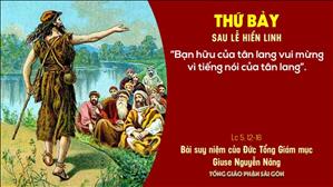 TGP Sài Gòn - Suy niệm Tin mừng ngày 9-1-2021: Thứ Bảy sau Lễ Hiển Linh - ĐTGM Giuse Nguyễn Năng