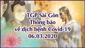 TGP Sài Gòn: Thông báo về dịch bệnh Covid-19 ngày 06.03.2020