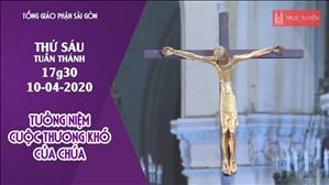 Trực tuyến - Tưởng niệm Cuộc Thương Khó của Chúa lúc 17g30 ngày 10.04.2020 tại nhà thờ Đức Bà Sài Gòn