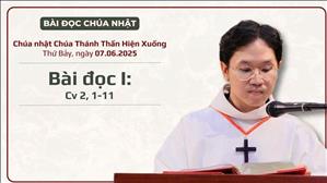 Bài đọc I: Cv 2, 1-11 - Chúa nhật Chúa Thánh Thần Hiện Xuống