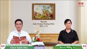 Nghèo trong tâm hồn - Thứ Hai tuần X TN | Gia Đình Cầu Nguyện Với Lời Chúa