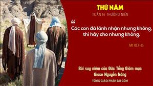 Suy niệm Tin mừng: Thứ Năm tuần 14 Thường niên (Mt 10,7-15) - Đức Tổng Giám mục Giuse Nguyễn Năng