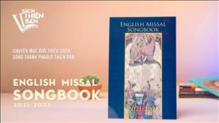 TGP Sài Gòn - Giới thiệu sách: English Missal SongBook 2021 - 2023