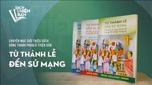 TGP Sài Gòn - Giới thiệu sách: Từ Thánh lễ đến Sứ mạng