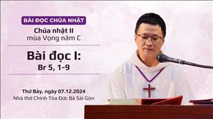 Bài đọc I: Br 5, 1-9 - CN II MV năm C