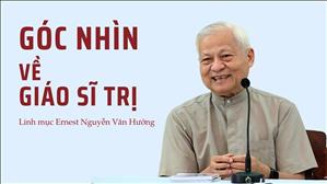 Góc nhìn về "Giáo sĩ trị" - Lm Ernest Nguyễn Văn Hưởng