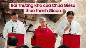 Bài Thương khó của Chúa Giêsu theo thánh Gioan | Trung tâm Mục vụ TGP Sài Gòn | Thứ Sáu Tuần Thánh