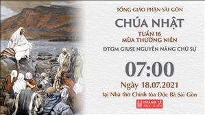 TGP Sài Gòn trực tuyến 18-7-2021: Chúa nhật 16 Thường niên lúc 7:00 tại Nhà thờ Chính tòa Đức Bà