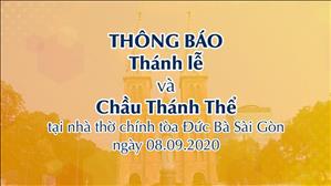 Thông báo Thánh lễ và Chầu Thánh Thể tại nhà thờ Chính tòa Đức Bà Sài Gòn ngày 08-9-2020