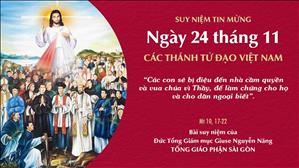 TGP Sài Gòn - Suy niệm Tin mừng: Lễ Các Thánh Tử Đạo Việt Nam (Lc 19, 11-28)