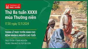 Thứ Ba Tuần 32 Thường Niên | 17:30 Ngày 12-11-2024 | TTMV TGPSG