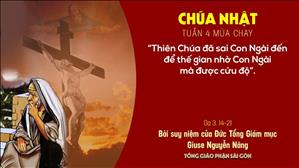 TGP Sài Gòn - Suy niệm Tin mừng ngày 14-3-2021: CN 4 mùa Chay năm B - ĐTGM Giuse Nguyễn Năng