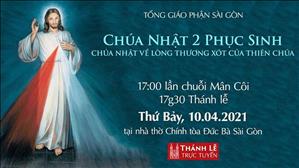 TGP Sài Gòn trực tuyến 10-4-2021: CN 2 Phục sinh lúc 17:30 tại Nhà thờ Chính tòa Đức Bà