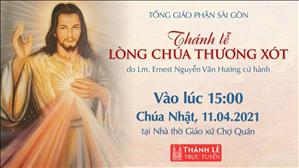 TGP Sài Gòn trực tuyến Lễ Lòng Chúa Thương Xót lúc 15:00 ngày 11-4-2021 tại Nhà thờ Giáo xứ Chợ Quán