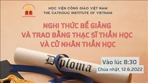 TGP Sài Gòn trực tuyến 12-6-2022: Nghi thức bế giảng & trao bằng Thạc sĩ Thần học & Cử nhân Thần học lúc 8:30