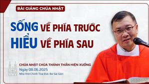 Sống về phía trước, hiểu về phía sau - Lm GB Phương Đình Toại, MI
