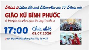 Thánh lễ ban Bí tích Thêm Sức cho 77 Thiếu nhi Giáo xứ Bình Phước