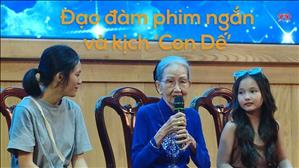 Đạo đàm phim ngắn và kịch 'Con Dế'