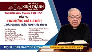 Bài 42: Bài giảng trên núi (tt) | Tin Mừng Mát-Thêu | 12-8-2024