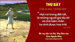 TGP Sài Gòn: Suy niệm Tin mừng ngày 19-9-2020: thứ Bảy tuần 24 mùa Thường niên - ĐTGM Giuse Nguyễn Năng