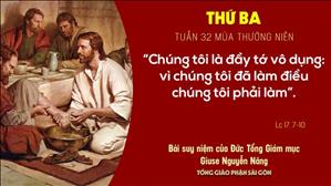 TGP Sài Gòn: Suy niệm Tin mừng ngày 10-11-2020: thứ Ba tuần 32 mùa Thường niên - ĐTGM Giuse Nguyễn Năng