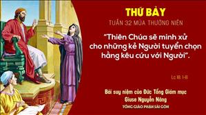 TGP Sài Gòn: Suy niệm Tin mừng ngày 14-11-2020: thứ Bảy tuần 32 mùa Thường niên - ĐTGM Giuse Nguyễn Năng
