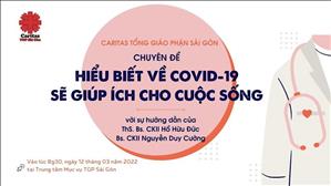 Trực tuyến: Hiểu biết về covid-19 sẽ giúp ích cho cuộc sống - Caritas TGP Sài Gòn