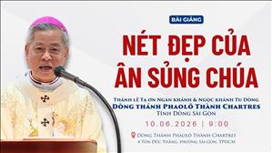 Nét đẹp của ân sủng Chúa - Đức TGM Giuse Nguyễn Năng